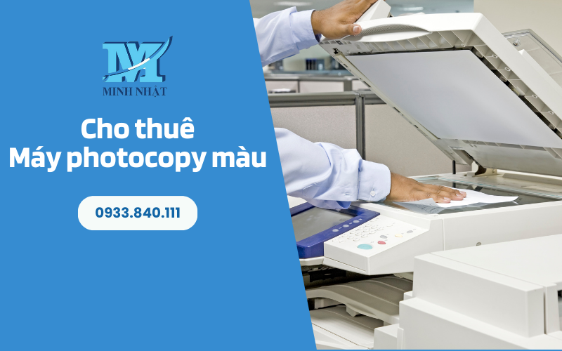 Máy Photocopy Minh Nhật chuyên cung cấp dịch vụ cho thuê máy photocopy màu giá rẻ tại TPHCM từ các hãng nổi tiếng như Toshiba, Ricoh. Máy Photocopy Minh Nhật chuyên cung cấp dịch vụ cho thuê máy photocopy màu giá rẻ tại TPHCM từ các hãng nổi tiếng như Toshiba, Ricoh.