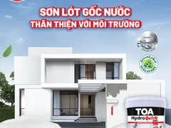 TOA HYDRO QUICK PRIMER - SƠN LÓT GỐC NƯỚC THÂN THIỆN VỚI MÔI TRƯỜNG