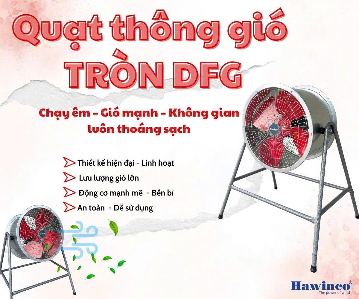 QUẠT HƯỚNG TRỤC CÓ CHÂN QUẠT HƯỚNG TRỤC CÓ CHÂN