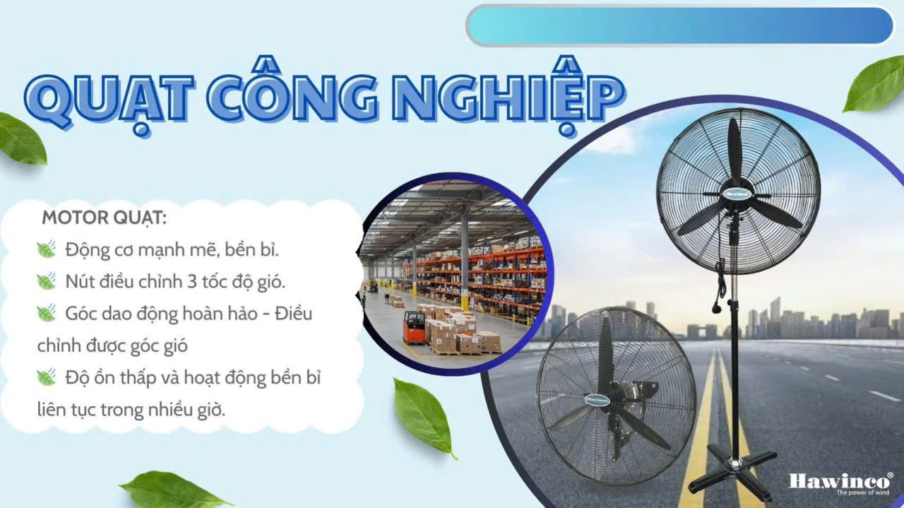 QUẠT ĐỨNG CÔNG NGHIỆP HAWIN QUẠT ĐỨNG CÔNG NGHIỆP HAWIN