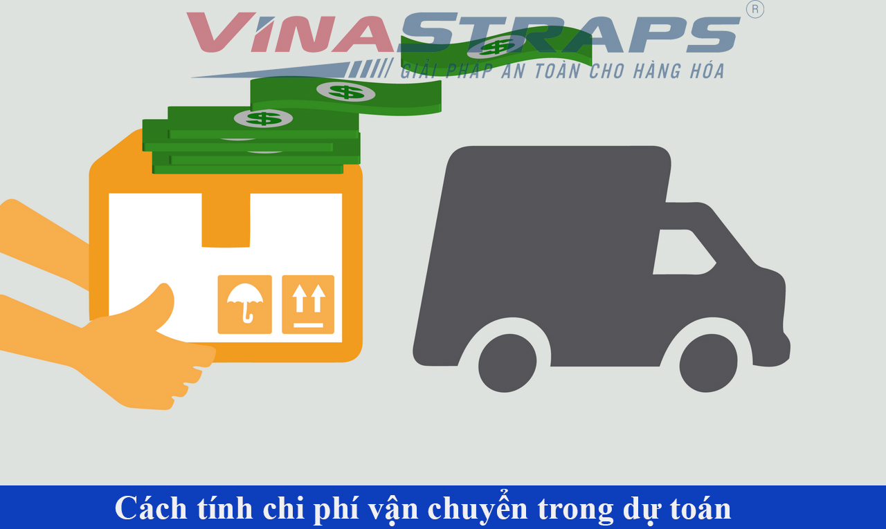Cách tính chi phí vận chuyển trong dự toán Cách tính chi phí vận chuyển trong dự toán
