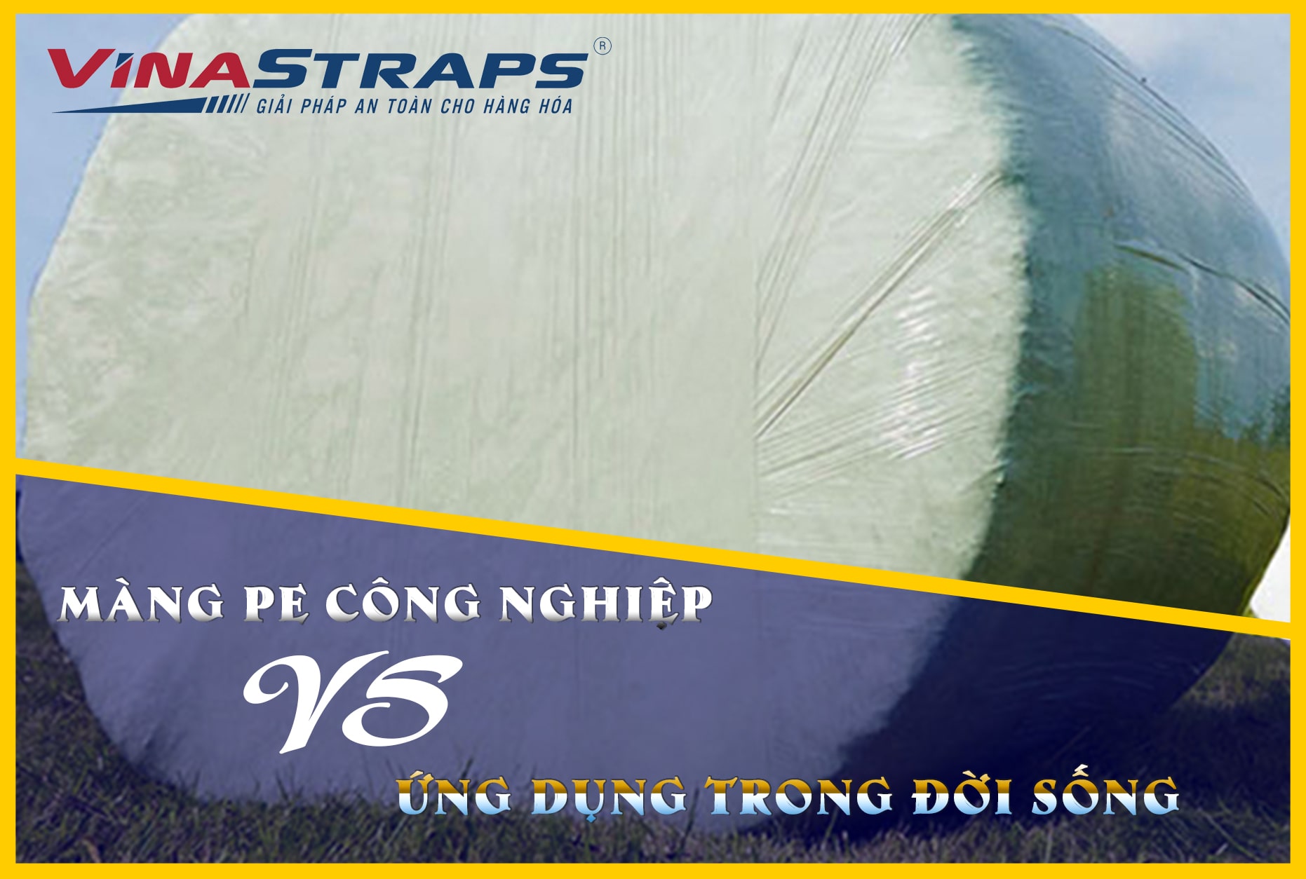 Màng PE công nghiệp Màng PE công nghiệp