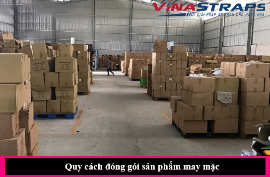 Quy cách đóng gói sản phẩm may mặc Quy cách đóng gói sản phẩm may mặc