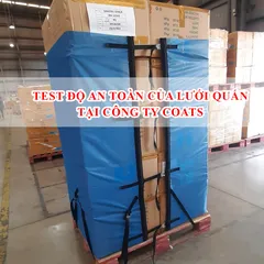 Test lưới quấn pallet tại công ty COATS