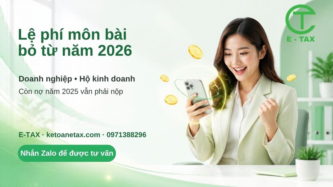 Lệ phí môn bài 2026 đã bỏ với doanh nghiệp và hộ kinh doanh - E-TAX