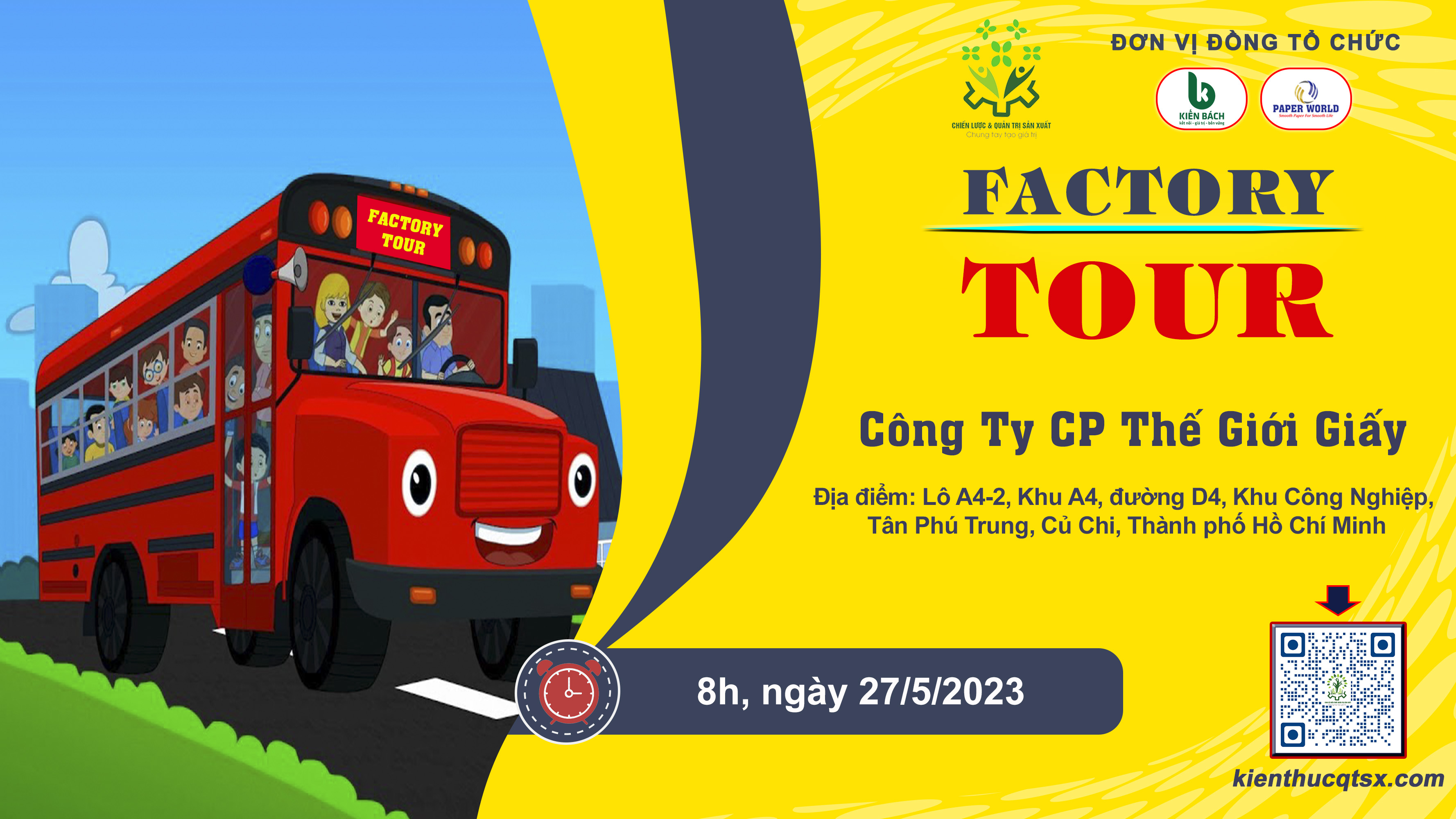 CHƯƠNG TRÌNH FACTORY TOUR THÁNG 5/2023 - CÔNG TY CP THẾ GIỚI GIẤY
