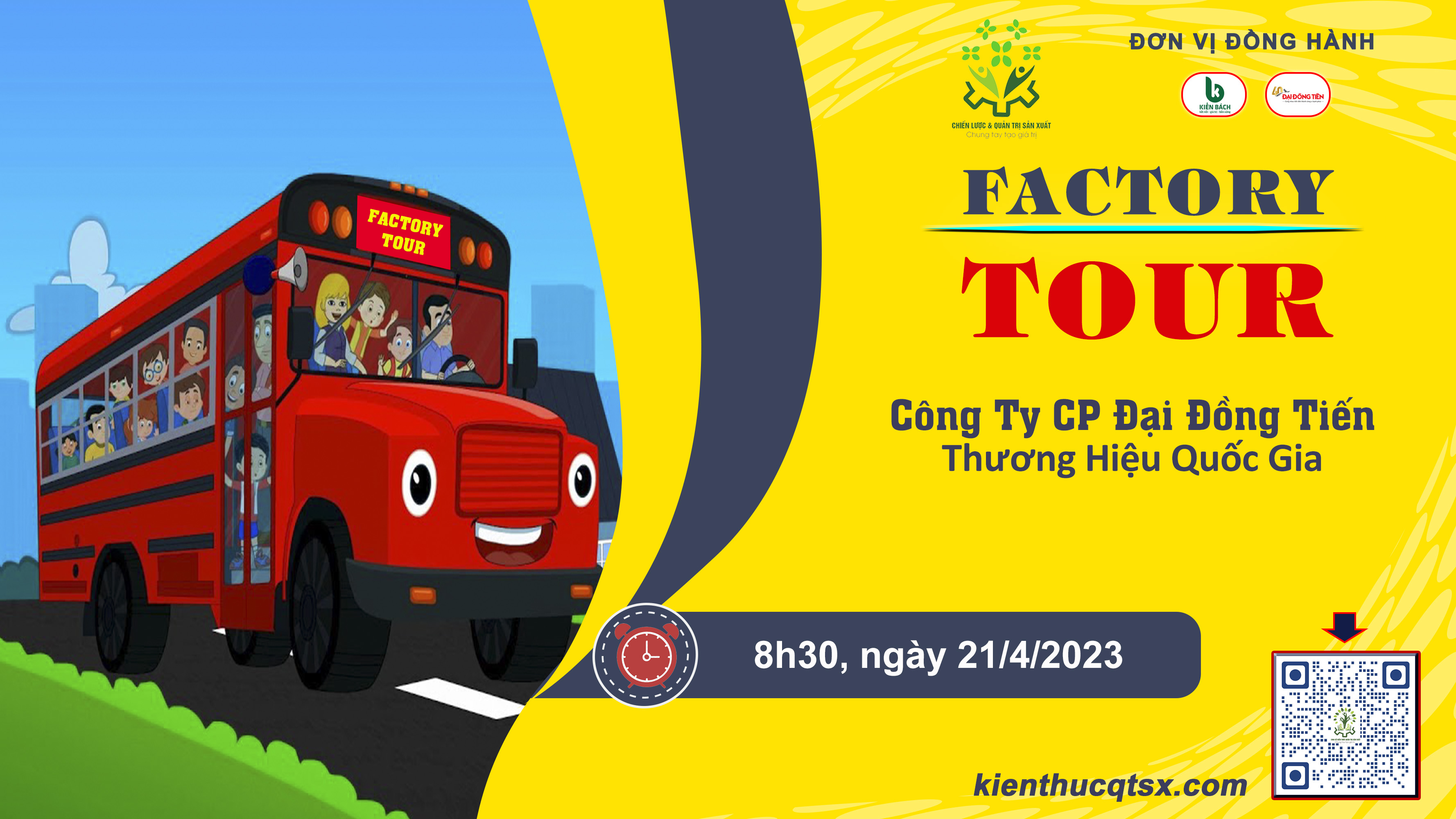 CHƯƠNG TRÌNH FACTORY TOUR THÁNG 4/2023 - CÔNG TY ĐẠI ĐỒNG TIẾN - THƯƠNG HIỆU QUỐC GIA