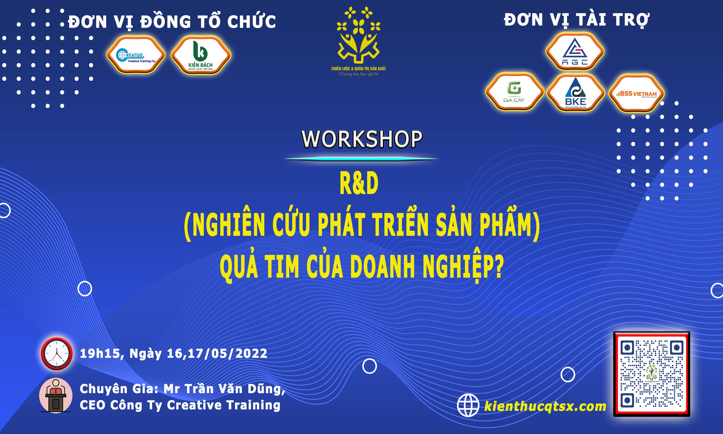 WORKSHOP - R&D (NGHIÊN CỨU PHÁT TRIỂN SẢN PHẨM) - QUẢ TIM CỦA DOANH NGHIỆP