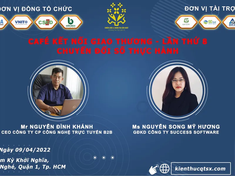 CAFE KẾT NỐI GIAO THƯƠNG LẦN 8 với Chủ Đề  CHUYỂN ĐỔI SỐ THỰC HÀNH  - 09/4/2022