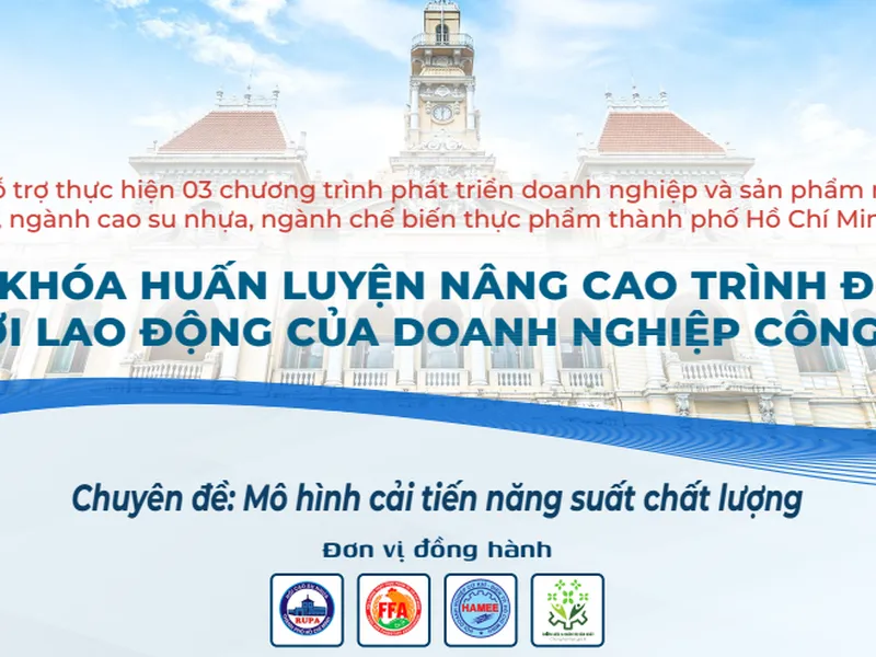 Khóa huấn luyện nâng cao trình độ cho người lao động của  doanh nghiệp công nghiệp chuyên đề mô hình quản lý năng suất chất lượng