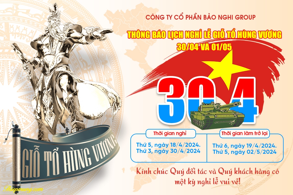 THÔNG BÁO LỊCH NGHỈ LỄ GIỖ TỔ HÙNG VƯƠNG VÀ 30/4, 1/5