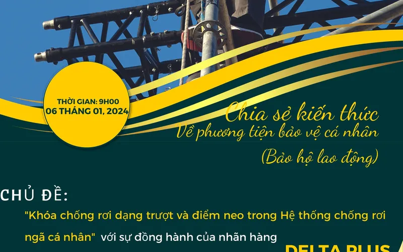 CHIA SẺ KIẾN THỨC VỀ PHƯƠNG TIỆN BẢO VỆ CÁ NHÂN NGÀY 06/01/2024