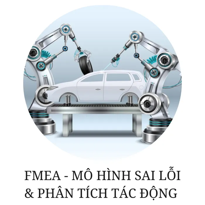 ĐÀO TẠO FMEA (5 CORE TOOLS) ĐÀO TẠO FMEA (5 CORE TOOLS)