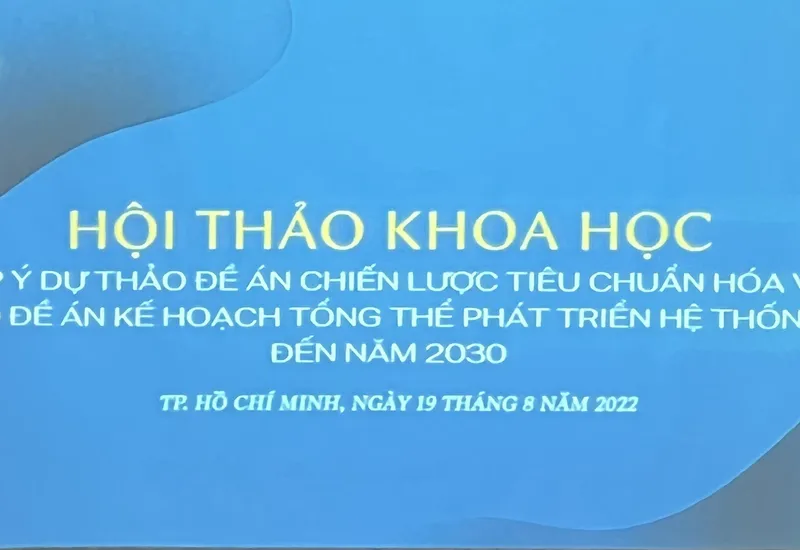 TỔ CHỨC CHỨNG NHẬN KMR THAM DỰ HỘI THẢO KHOA HỌC “GÓP Ý DỰ THẢO ĐỀ ÁN CHIẾN LƯỢC TIÊU CHUẨN HÓA DỰ THẢO ĐỀ ÁN KẾ HOẠCH TỔNG THỂ PHÁT TRIỂN HỆ THỐNG TCVN ĐẾN NĂM 2030” NGÀY 19/8/2022 TỔ CHỨC CHỨNG NHẬN KMR THAM DỰ HỘI THẢO KHOA HỌC “GÓP Ý DỰ THẢO ĐỀ ÁN CHIẾN LƯỢC TIÊU CHUẨN HÓA DỰ THẢO ĐỀ ÁN KẾ HOẠCH TỔNG THỂ PHÁT TRIỂN HỆ THỐNG TCVN ĐẾN NĂM 2030” NGÀY 19/8/2022