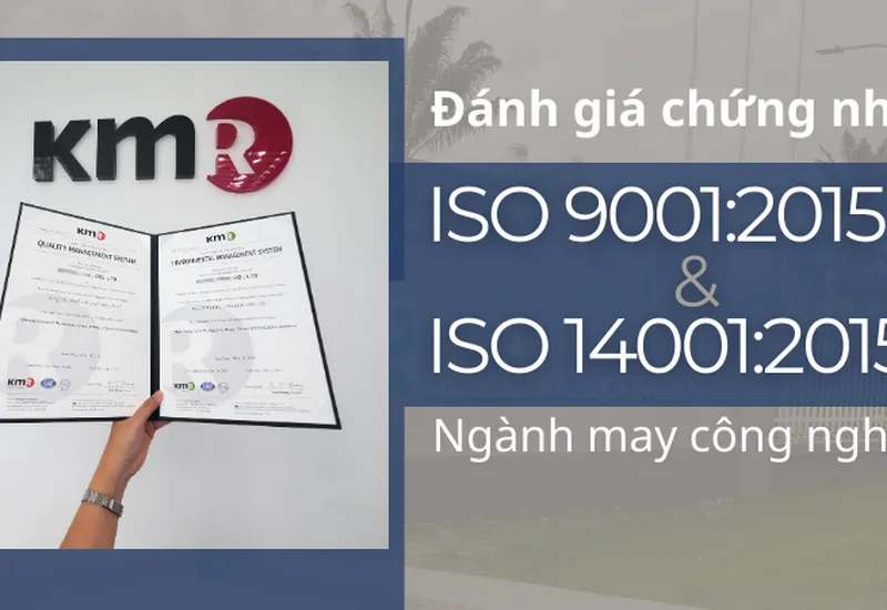 Tổ chức chứng nhận KMR đã đã đánh giá thành công và đạt chứng nhận ISO 9001:2015 và ISO 14001:2015 công nhận quốc tế - dấu KAB Hàn Quốc cho khách hàng may công nghiệp tại Long An. Tổ chức chứng nhận KMR đã đã đánh giá thành công và đạt chứng nhận ISO 9001:2015 và ISO 14001:2015 công nhận quốc tế - dấu KAB Hàn Quốc cho khách hàng may công nghiệp tại Long An.