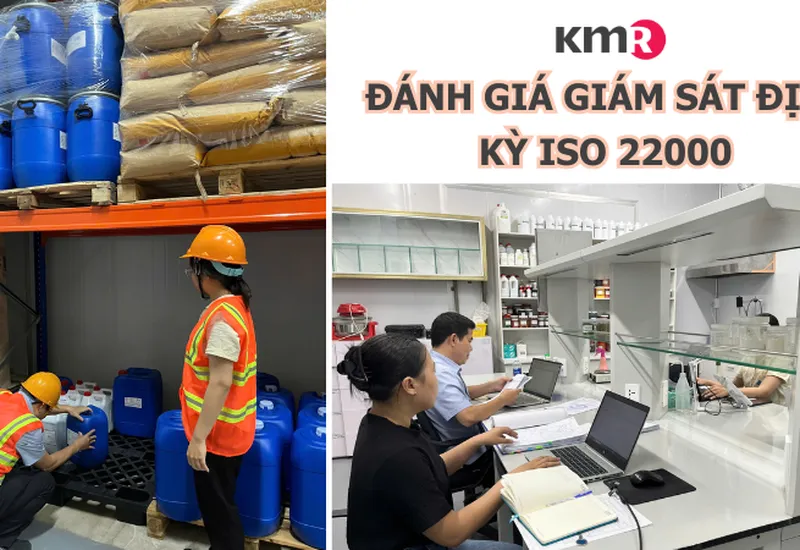 TỔ CHỨC CHỨNG NHẬN KMR THỰC HIỆN ĐÁNH GIÁ GIÁM SÁT ISO 22000 ĐỊNH KỲ HẰNG NĂM TỔ CHỨC CHỨNG NHẬN KMR THỰC HIỆN ĐÁNH GIÁ GIÁM SÁT ISO 22000 ĐỊNH KỲ HẰNG NĂM
