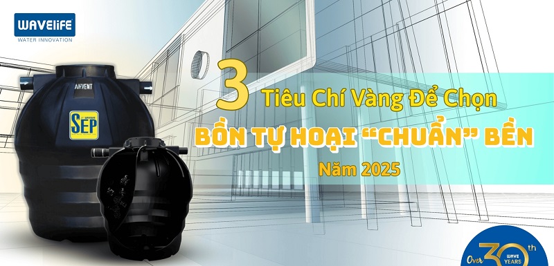 Tại sao nên chọn Bể tự hoại thay vì bể xây Tại sao nên chọn Bể tự hoại thay vì bể xây
