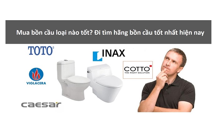 Các thương hiệu bồn cầu nổi tiếng hiện nay Các thương hiệu bồn cầu nổi tiếng hiện nay