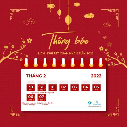 THÔNG BÁO LỊCH NGHỈ TẾT XUÂN NHÂM DẦN 2022 THÔNG BÁO LỊCH NGHỈ TẾT XUÂN NHÂM DẦN 2022