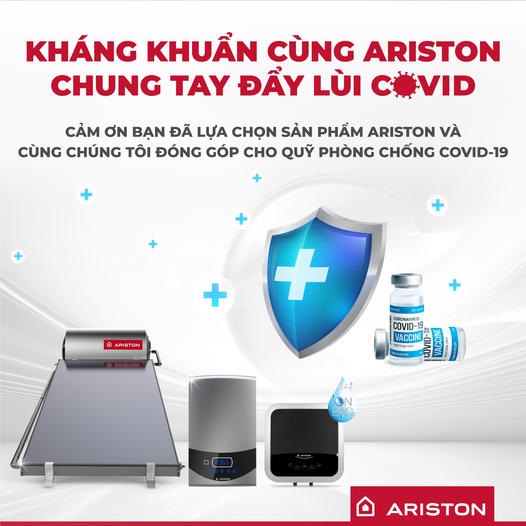 CHỌN ARISTON, CÙNG CHUNG TAY ĐẨY LÙI COVID CHỌN ARISTON, CÙNG CHUNG TAY ĐẨY LÙI COVID
