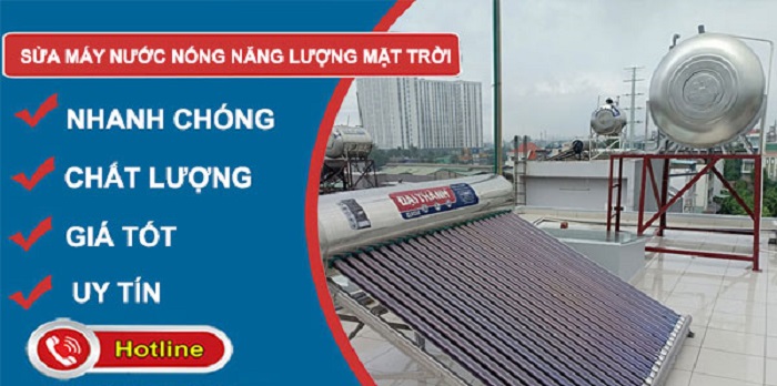 Dịch vụ sửa máy nước nóng năng lượng mặt trời An toàn, chuyên nghiệp Dịch vụ sửa máy nước nóng năng lượng mặt trời An toàn, chuyên nghiệp