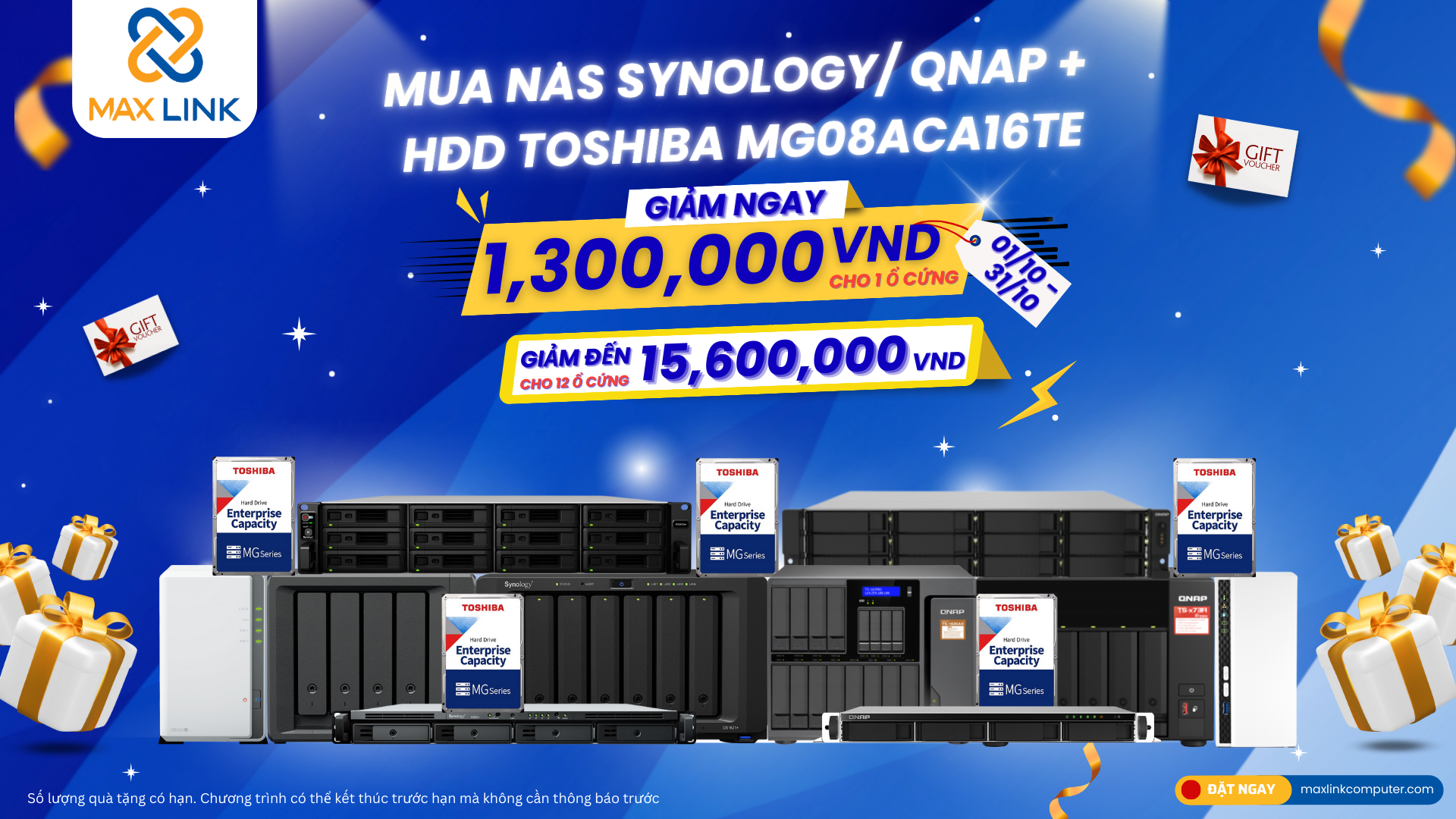 Chương Trình Mua Combo NAS Synology Qnap + HDD Toshiba 16TB MG08ACA16TE Nhận Ngay Voucher Giảm Giá Trị Giá 1,300,000 VND 1 ổ cứng Toshiba Chương Trình Mua Combo NAS Synology Qnap + HDD Toshiba 16TB MG08ACA16TE Nhận Ngay Voucher Giảm Giá Trị Giá 1,300,000 VND 1 ổ cứng Toshiba