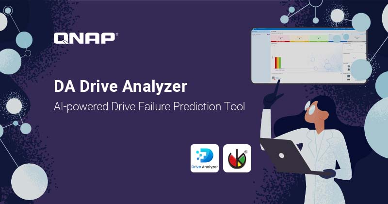QNAP và ULINK ra mắt DA Drive Analyzer - Công cụ dự đoán lỗi ổ đĩa được hỗ trợ bởi AI dành cho NAS QNAP và ULINK ra mắt DA Drive Analyzer - Công cụ dự đoán lỗi ổ đĩa được hỗ trợ bởi AI dành cho NAS