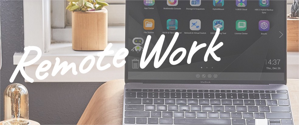 GIẢI PHÁP LÀM VIỆC TỪ XA VỚI NAS QNAP GIẢI PHÁP LÀM VIỆC TỪ XA VỚI NAS QNAP