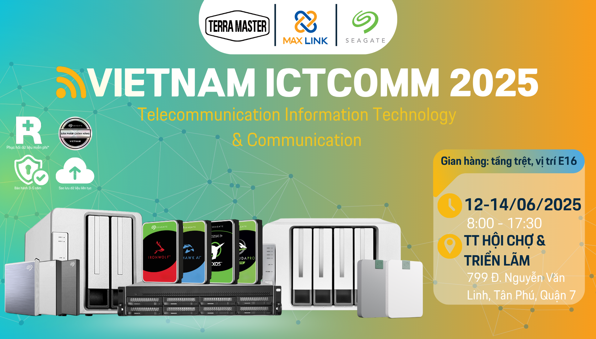 MaxLink & TerraMaster & Seagate Tham Gia Viet Nam ICTComm 2025 MaxLink & TerraMaster & Seagate Tham Gia Viet Nam ICTComm 2025
