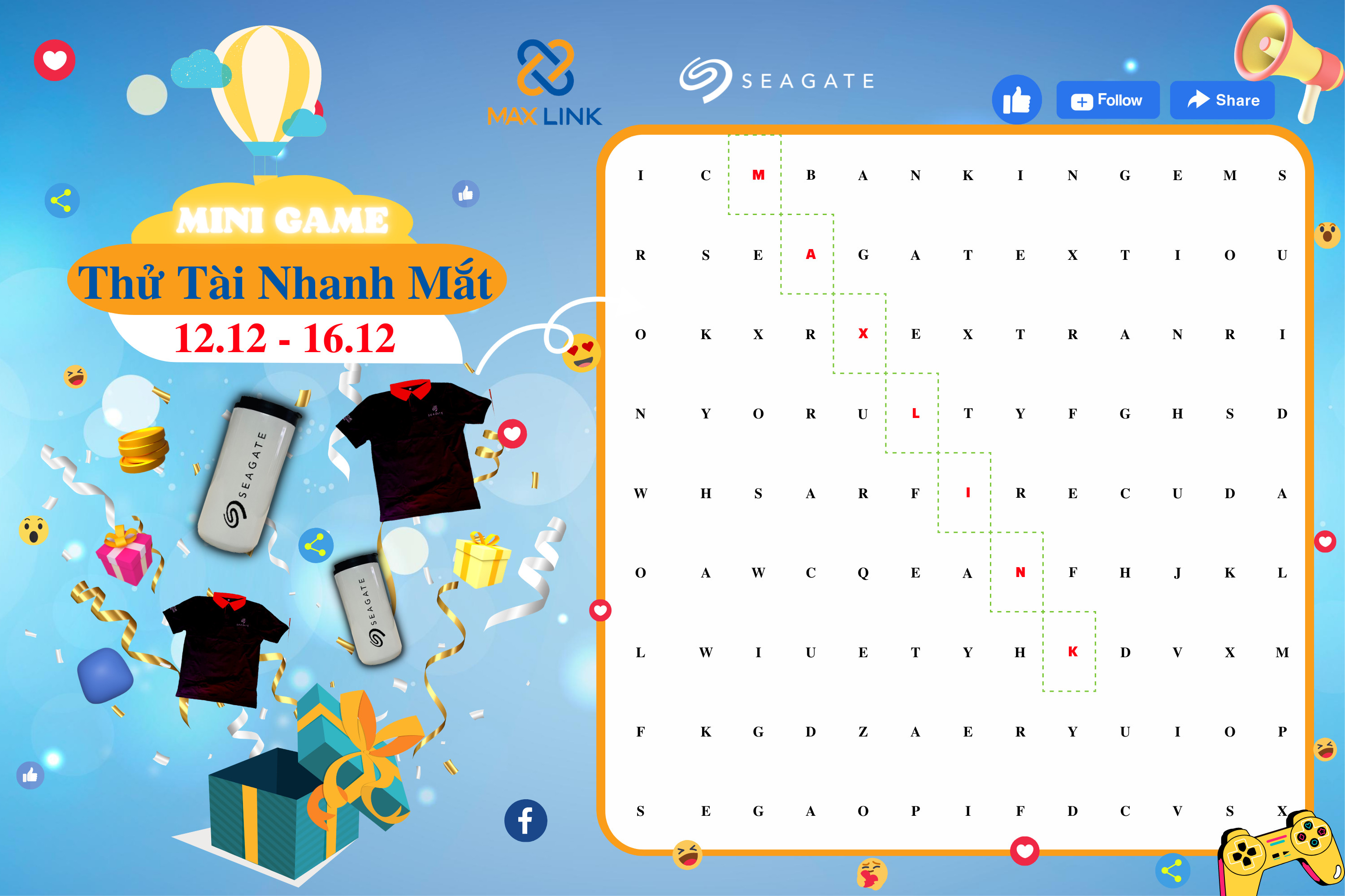 MINIGAME: “HIỂU SEAGATE NGÂY NGẤT – RINH QUÀ CỰC CHẤT” MINIGAME: “HIỂU SEAGATE NGÂY NGẤT – RINH QUÀ CỰC CHẤT”