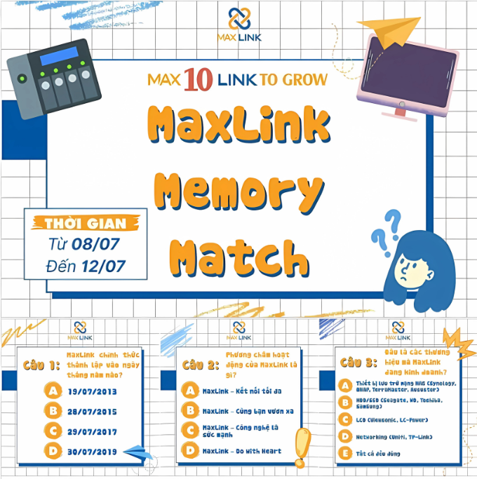 Minigame “MaxLink Memory Match” - Khám Phá Hành Trình 10 Năm Của MaxLink Minigame “MaxLink Memory Match” - Khám Phá Hành Trình 10 Năm Của MaxLink