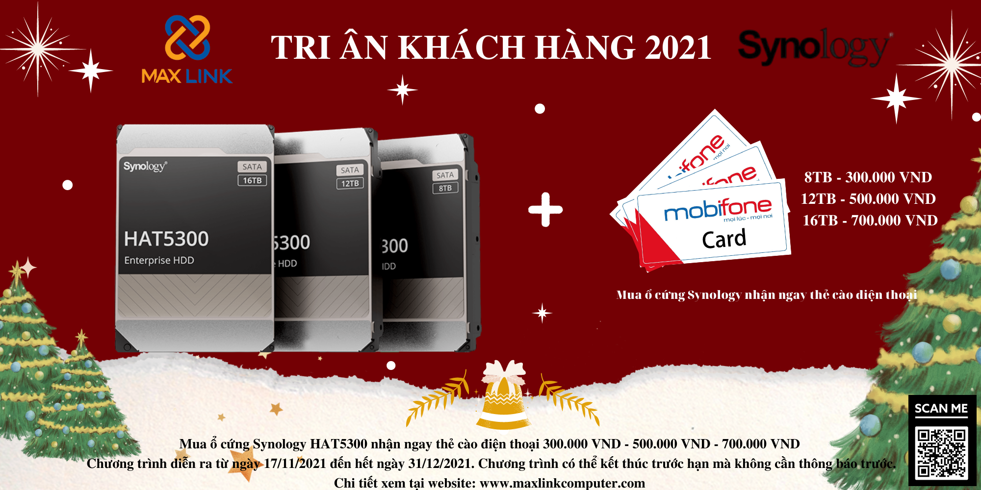 Chương trình " TRI ÂN KHÁCH HÀNG 2021 - KHI MUA Ổ CỨNG SYNOLOGY SẼ NHẬN NGAY THẺ CÀO ĐIỆN THOẠI" Chương trình " TRI ÂN KHÁCH HÀNG 2021 - KHI MUA Ổ CỨNG SYNOLOGY SẼ NHẬN NGAY THẺ CÀO ĐIỆN THOẠI"