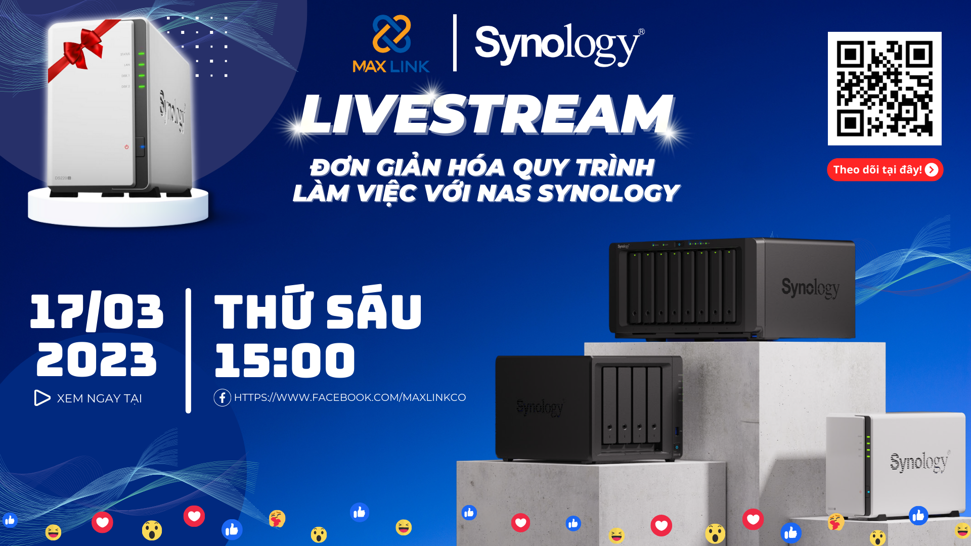 Thông báo Livestream MaxLink x Synology “Đơn giản hóa quy trình làm việc với NAS Synology” Thông báo Livestream MaxLink x Synology “Đơn giản hóa quy trình làm việc với NAS Synology”