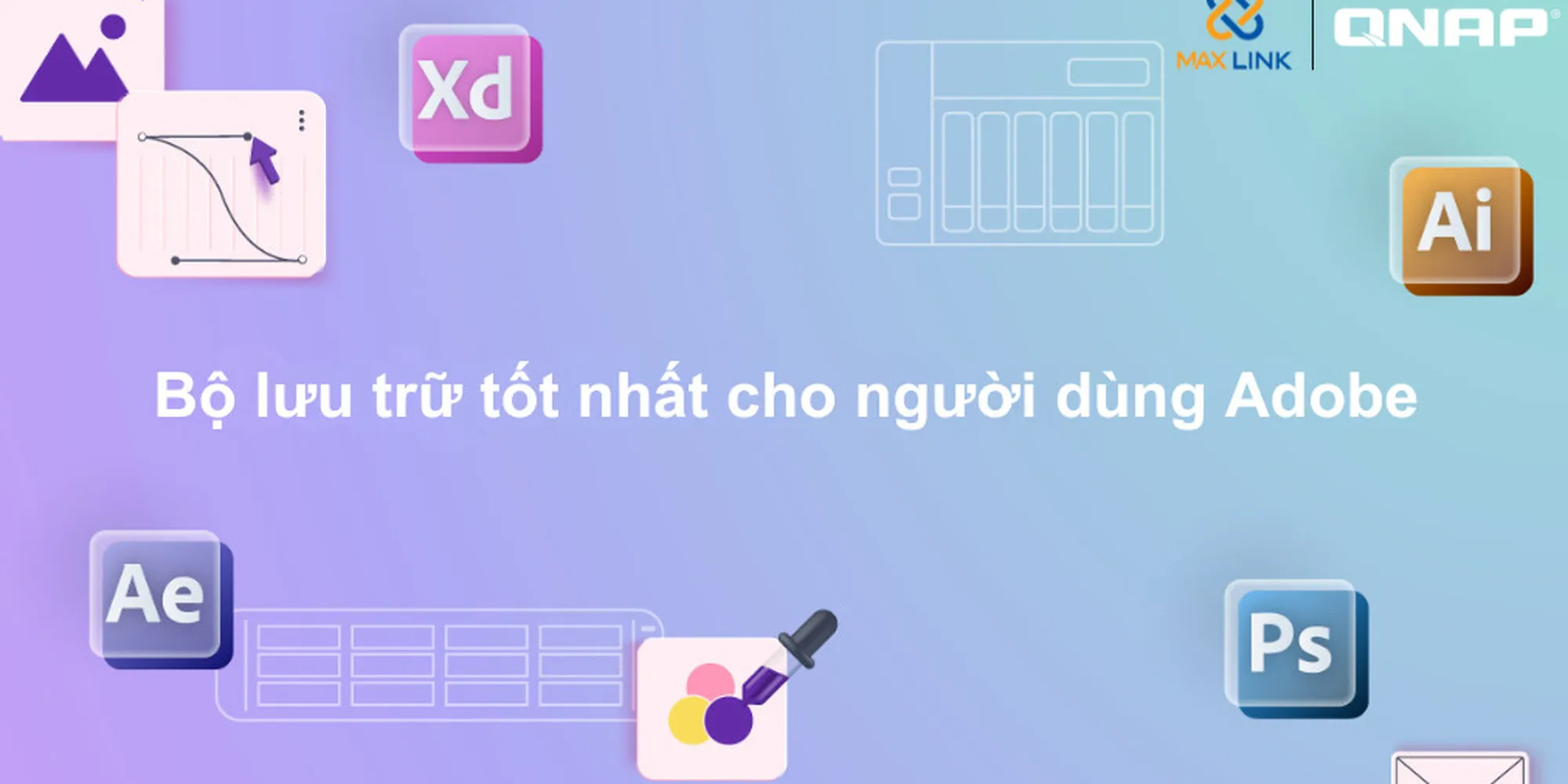 NAS QNAP là bộ lưu trữ tốt nhất cho người dùng Adobe
