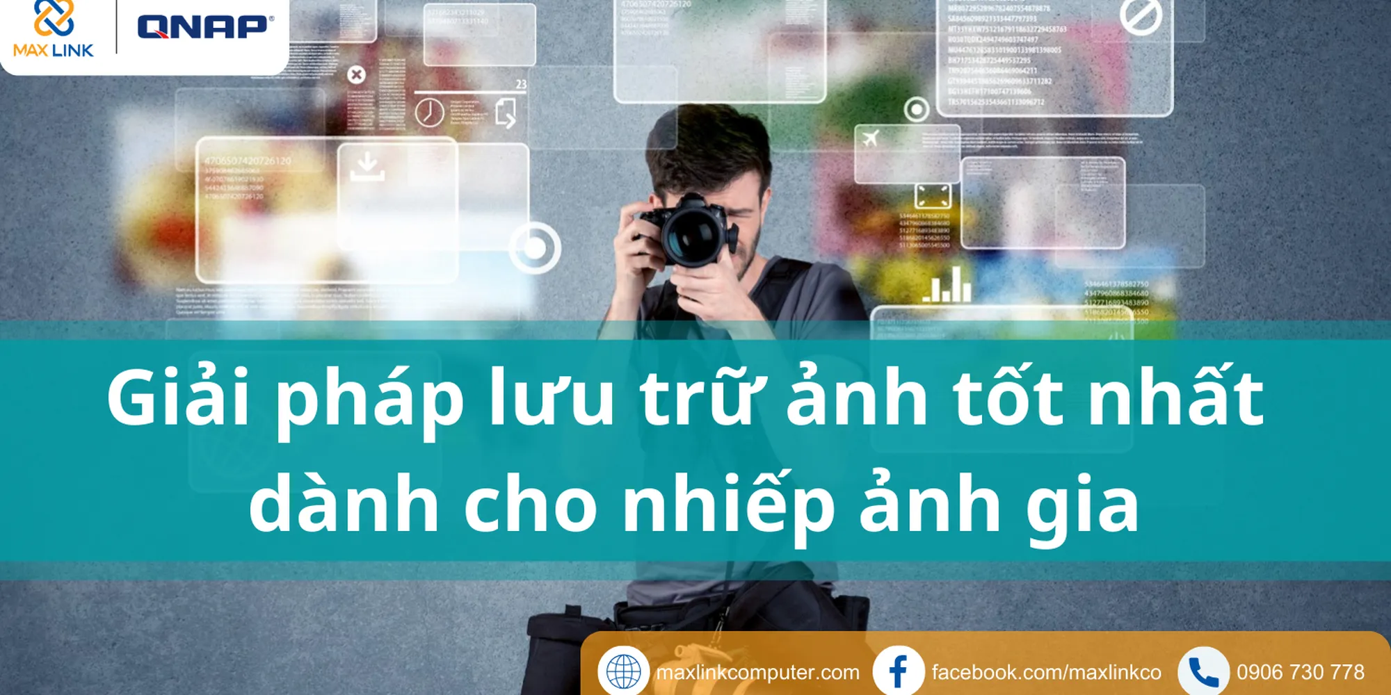 Giải pháp lưu trữ ảnh tốt nhất cho các nhiếp ảnh gia với NAS QNAP