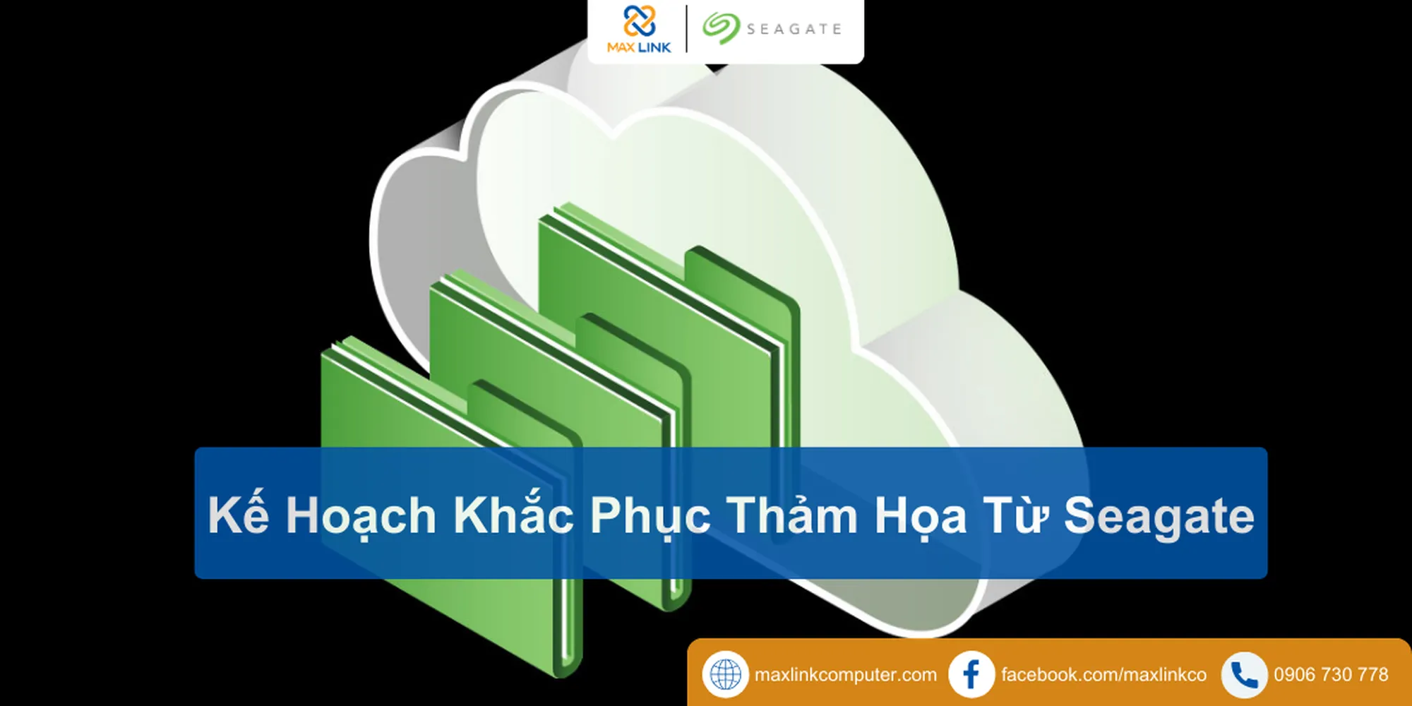 Kế Hoạch Khắc Phục Thảm Họa Từ Seagate