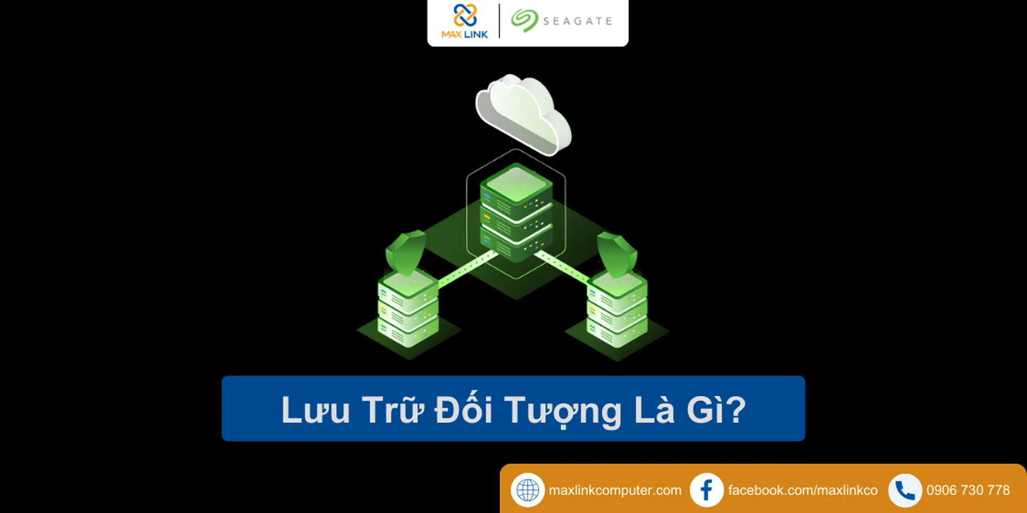 Lưu Trữ Đối Tượng Là Gì?