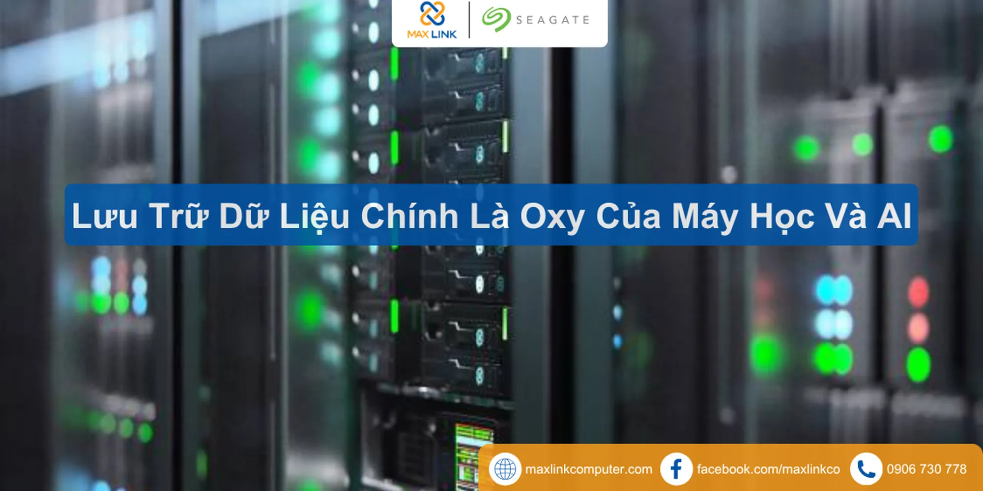 Lưu Trữ Dữ Liệu Chính Là Oxy Của Máy Học Và AI