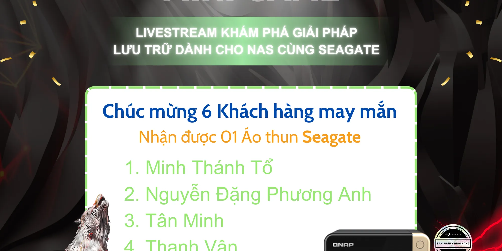 THÔNG BÁO KẾT QUẢ MINI GAME LIVESTREAM MAXLINK x SEAGATE “KHÁM PHÁ GIẢI PHÁP LƯU TRỮ DÀNH CHO NAS CÙNG SEAGATE”
