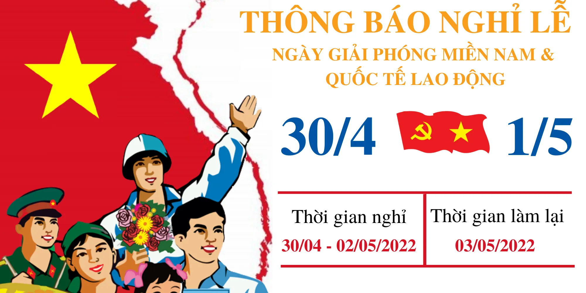 THÔNG BÁO LỊCH NGHỈ LỄ NGÀY GIẢI PHÓNG MIỀN NAM (30/4) VÀ QUỐC TẾ LAO ĐỘNG (1/5) 