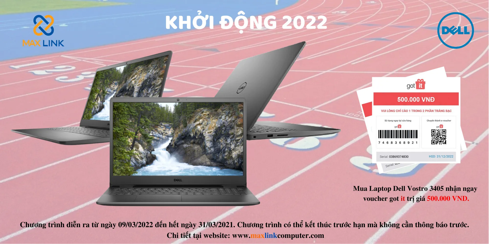 CHƯƠNG TRÌNH “KHỞI ĐỘNG 2022”: CHƯƠNG TRÌNH MUA LAPTOP DELL SẼ NHẬN VOUCHER GOT IT TRỊ GIÁ 500.000 VND
