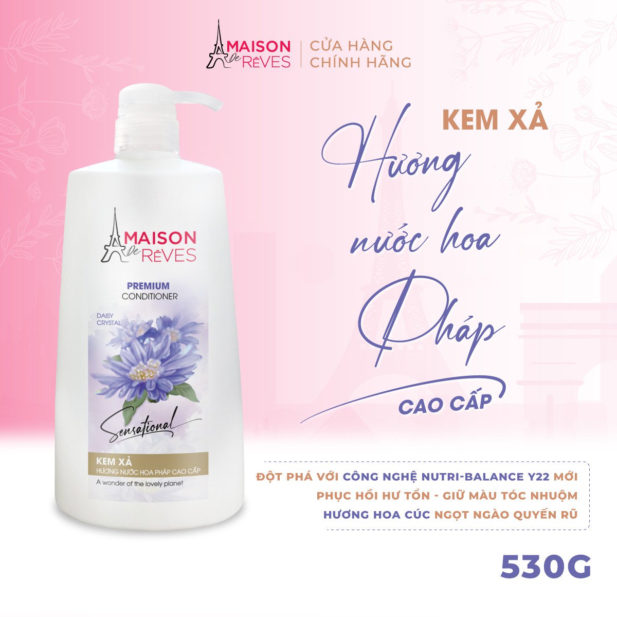 Kem xả hương nước hoa Pháp cao cấp Maison De Rêves hoa Cúc pha lê, phục hồi hư tổn và giữ màu tóc nhuộm - 530g