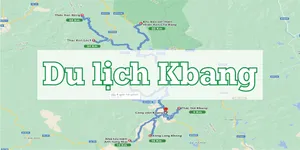 Top 15 Địa Điểm Tham Quan Không Nên Bỏ Lỡ Khi Du Lịch Huyện Kbang