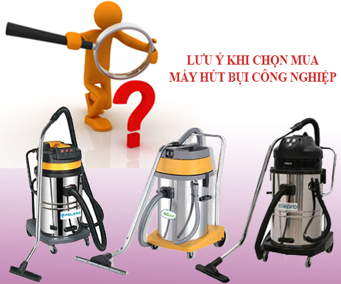 kinh nghiệm mua máy hút bụi công nghiệp-1
