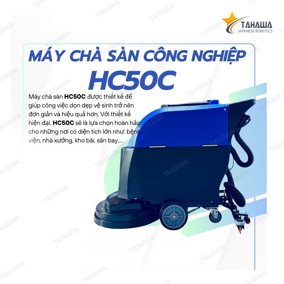 Máy chà sàn liên hợp Tahawa HC 50C Máy chà sàn liên hợp Tahawa HC 50C