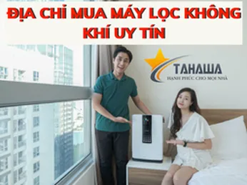 Địa chỉ mua máy lọc không khí uy tín