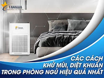Các cách khử mùi diệt khuẩn trong phòng ngủ hiệu quả nhất