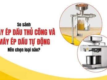 So sánh máy ép dầu thủ công và máy ép dầu tự động: Nên chọn loại nào?