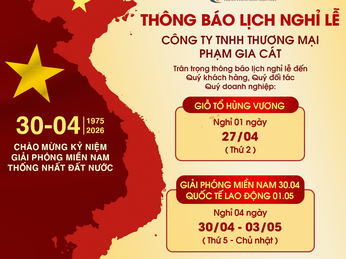 THÔNG BÁO LỊCH NGHỈ LỄ GIỖ TỔ HÙNG VƯƠNG VÀ 30/04 – 01/05 NĂM 2026