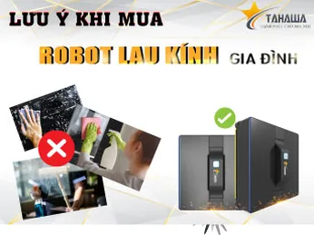 Lưu ý khi mua robot lau cửa kính gia đình